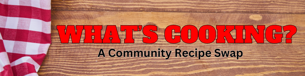 What's Cooking - a community recipe swap banner